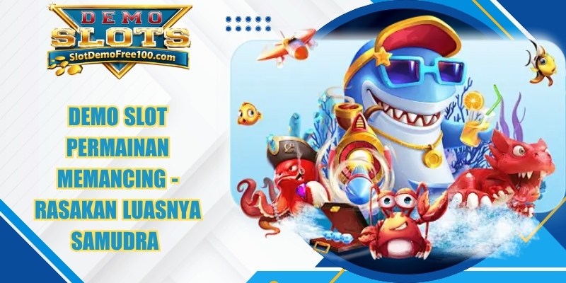 Demo Slot Permainan Memancing