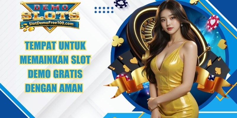 Tempat Untuk Memainkan Slot Demo Gratis