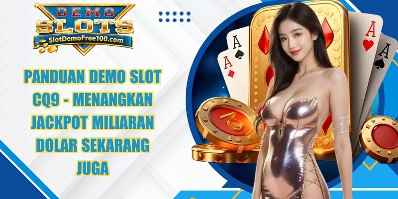 Panduan Demo Slot CQ9
