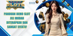 Panduan Demo Slot JILI