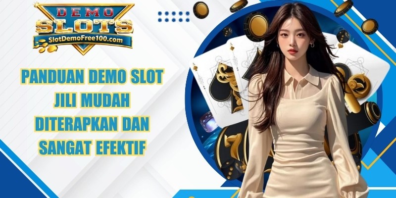 Panduan Demo Slot JILI