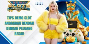 Tips Demo Slot Anggaran Rendah