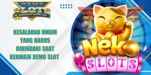 Kesalahan Umum yang Harus Dihindari Saat Bermain Demo Slot