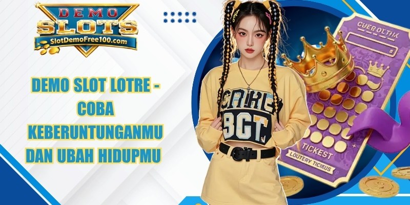Demo Slot Lotre
